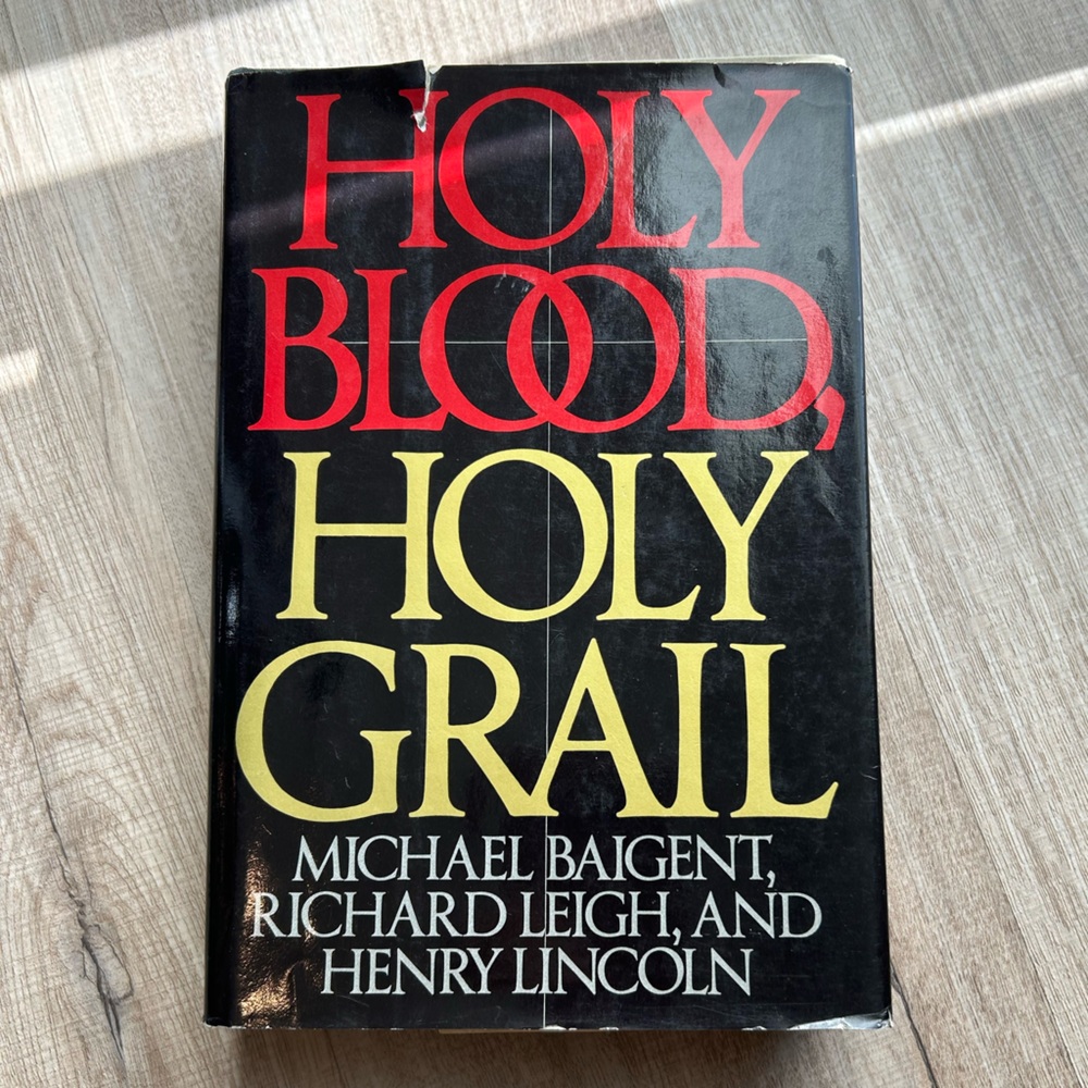 Holy Blood, Holy Grail by Michael Baigent, Richard Leigh and Henry Lincoln